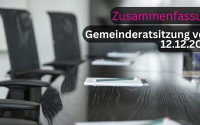 Zusammenfassung Gemeinderatsitzung 12.12.2024