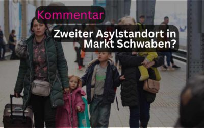 Zweiter Asylstandort in Markt Schwaben?