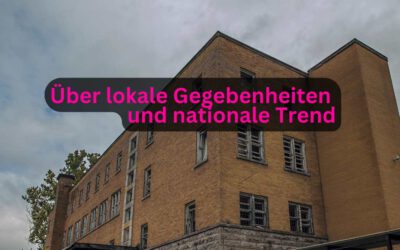 Über lokale Gegebenheiten und nationale Trends