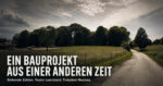 Zukunft MarktSchwaben e.V. » Ein Bauprojekt aus einer anderen Zeit 4 Ein_Bauprojekt_aus_einer_anderen_Zeit